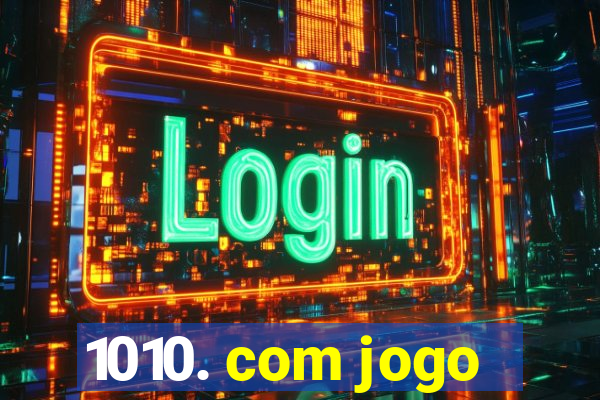 1010. com jogo